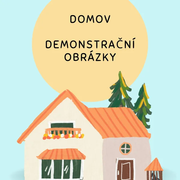 Domov - demonstrační obrázky 1