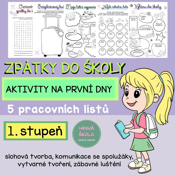 ZPÁTKY DO ŠKOLY - 5 pracovních listů na první dny v září - 1. STUPEŇ 1