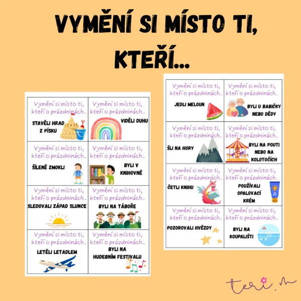 VYMĚNÍ SI MÍSTO TI, KTEŘÍ... - téma léto, prázdniny 1