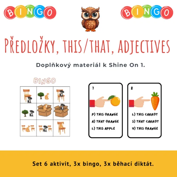 This/that, předložky, adjectives - 3x běhací diktát, 3 x bingo. 1