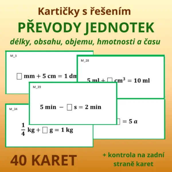 Kartičky s řešením – PŘEVODY JEDNOTEK délky, obsahu, objemu, hmotnosti a času 1