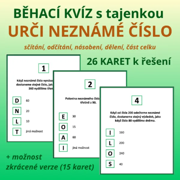 BĚHACÍ KVÍZ s tajenkou – URČI NEZNÁMÉ ČÍSLO (sčítání, odčítání, násobení, dělení, část celku) 1