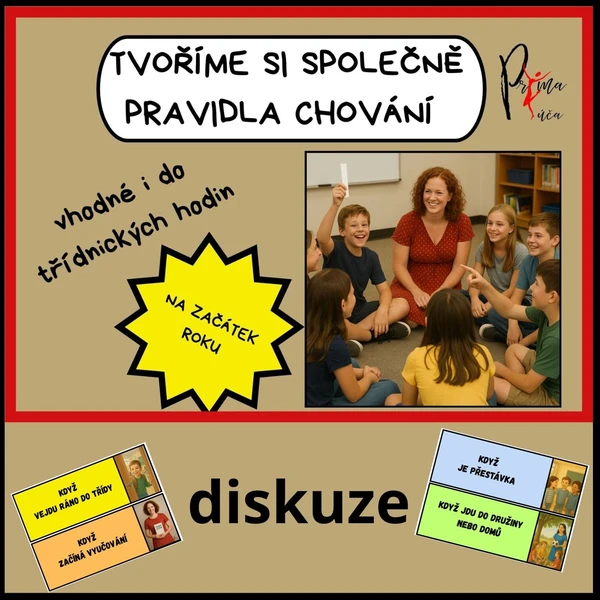 PRAVIDLA CHOVÁNÍ pro děti a prima učitelky na začátek šk. roku 1