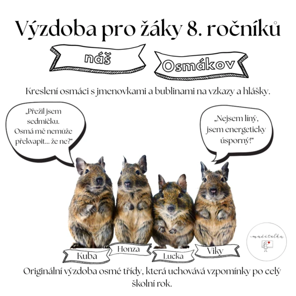 Výzdoba - Osmáci pro žáky 8. ročníku 1