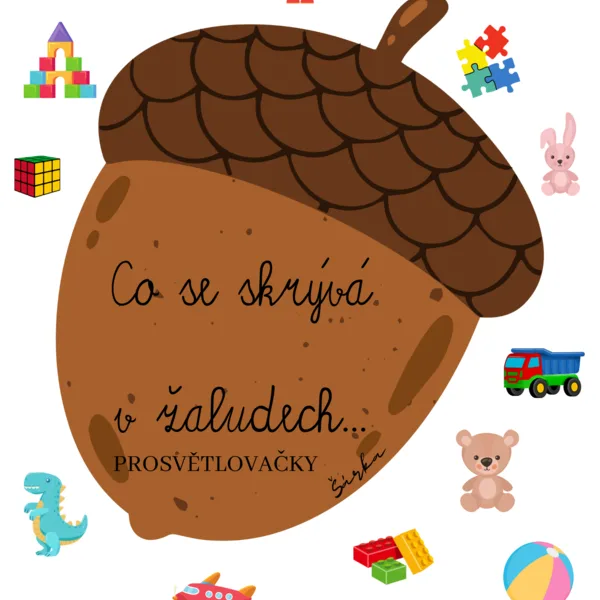 Co se skrývá v žaludech - prosvětlovačky 1