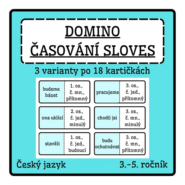 Domino - ČASOVÁNÍ SLOVES 1