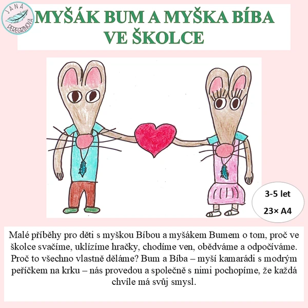 MYŠÁK BUM A MYŠKA BÍBA VE ŠKOLCE – malé příběhy k denním činnostem  1