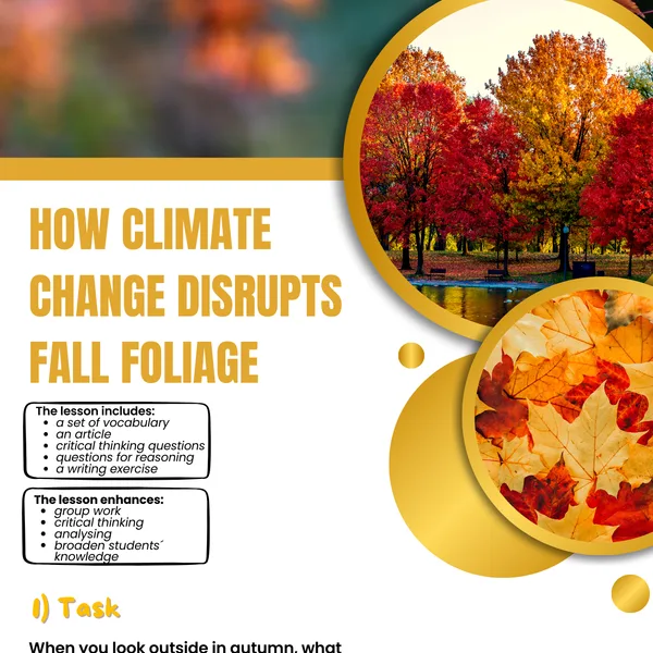 Pracovní list (AJ B1-B2) How climate change disrupts fall foliage 1