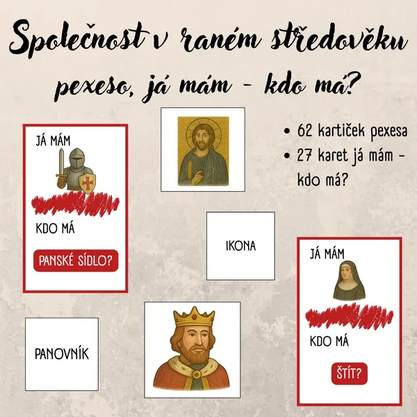 Společnost v raném středověku - pexeso, já mám - kdo má? 1