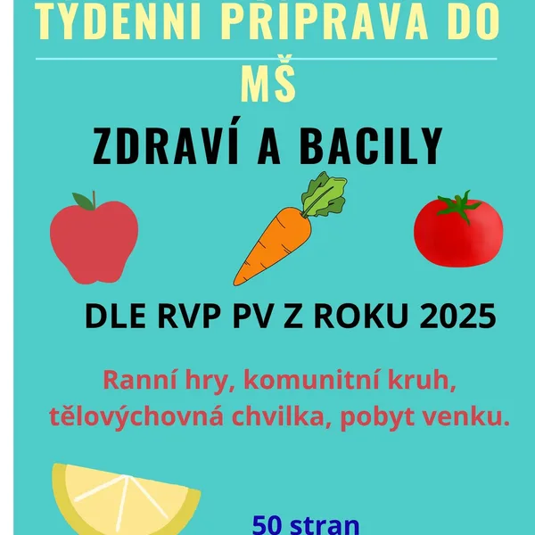 Týdenní příprava do MŠ zdraví a bacily 1