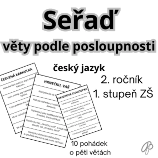 Seřaď - věty podle dějové posloupnosti (Pohádky) 1