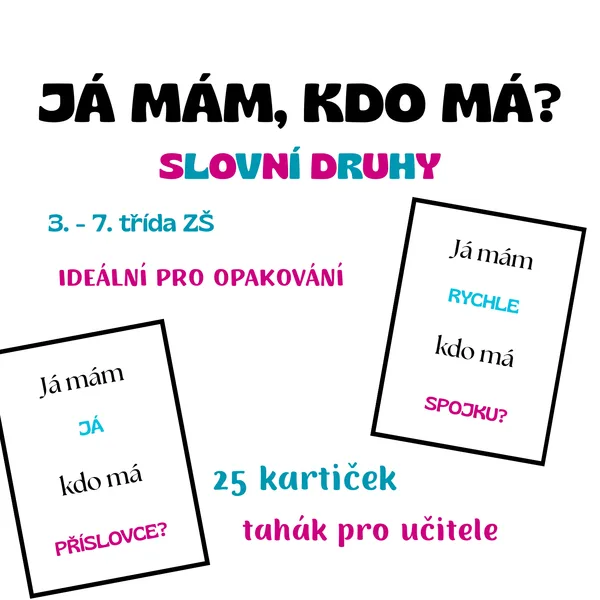 Já mám, kdo má - SLOVNÍ DRUHY 1