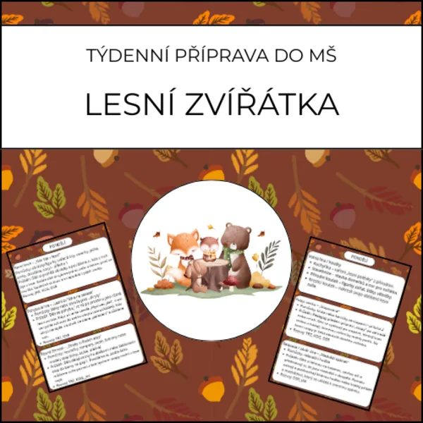 Lesní zvířátka: týdenní příprava do MŠ 1