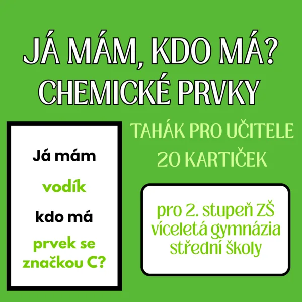 Já mám, kdo má - CHEMICKÉ PRVKY 1