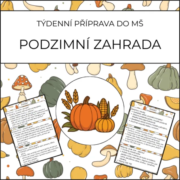 Podzimní zahrada: týdenní příprava do MŠ 1
