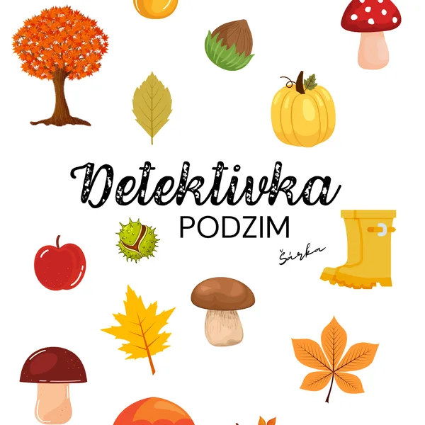 Podzimní DETEKTIVKA 1