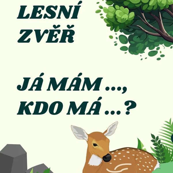 Lesní zvěř - Já mám ..., kdo má ...? 1