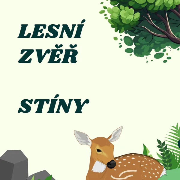 Lesní zvěř - stíny 1