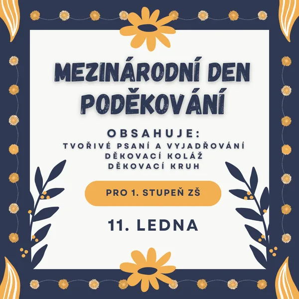 MEZINÁRODNÍ DEN PODĚKOVÁNÍ 11. ledna 1