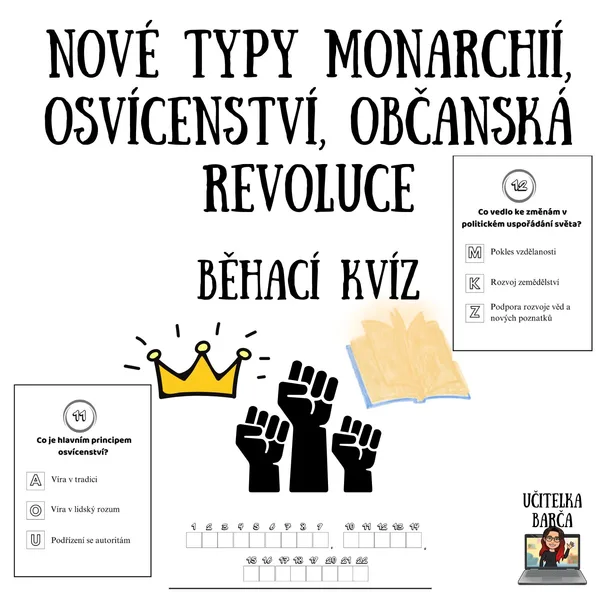 Běhací kvíz - nové typy monarchií, osvícenství, občanská revoluce 1