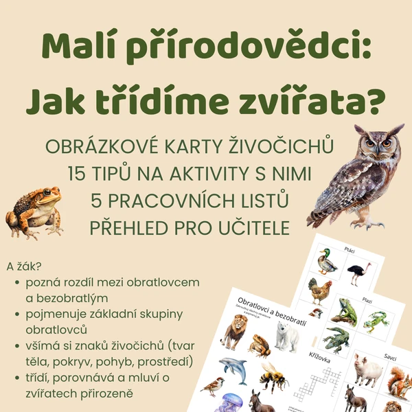 Malí přírodovědci: Jak třídíme zvířata? Obratlovci a bezobratlí 1