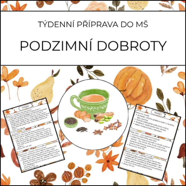 Podzimní dobroty: týdenní příprava do MŠ 1