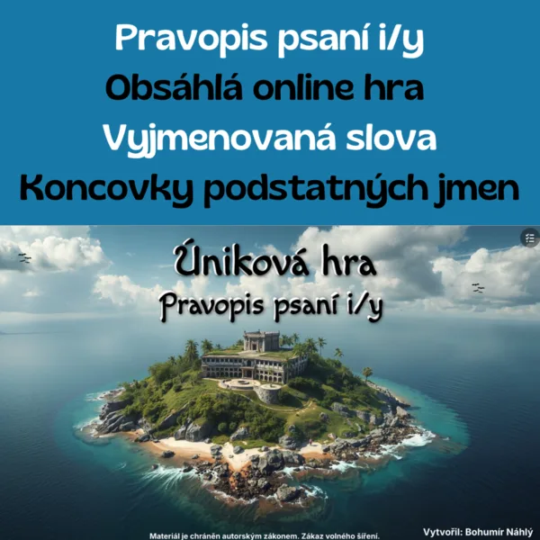 Pravopis psaní i/y - obsáhlá úniková hra 1