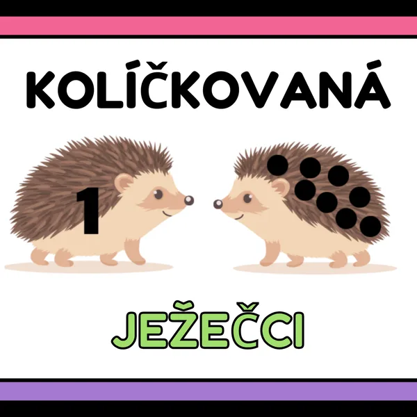Ježečci - kolčíkovaná 1