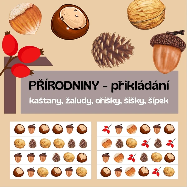 Přírodniny - přikládání 1