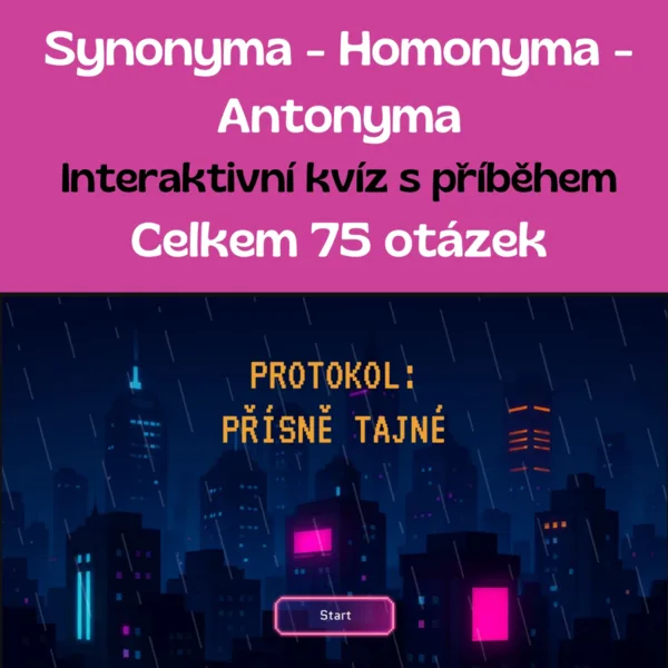 Synonyma, homonyma, antonyma - interaktivní kvíz s příběhem 1