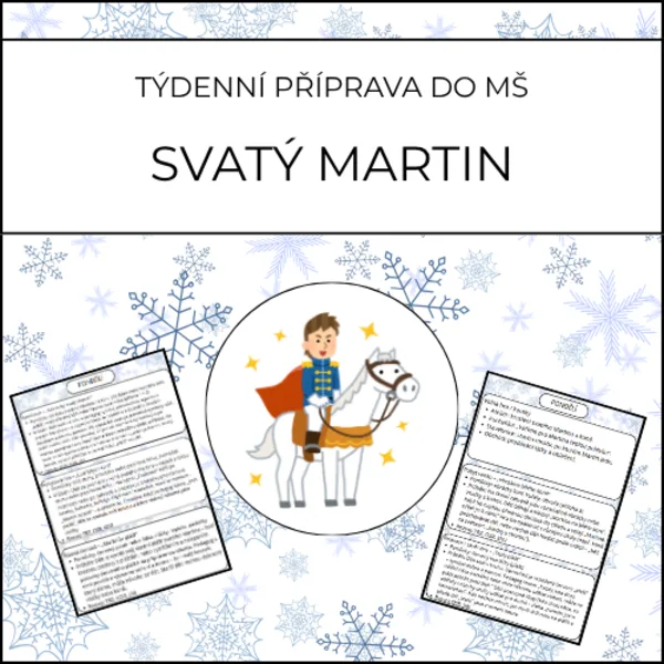 Svatý Martin: týdenní příprava do MŠ 1
