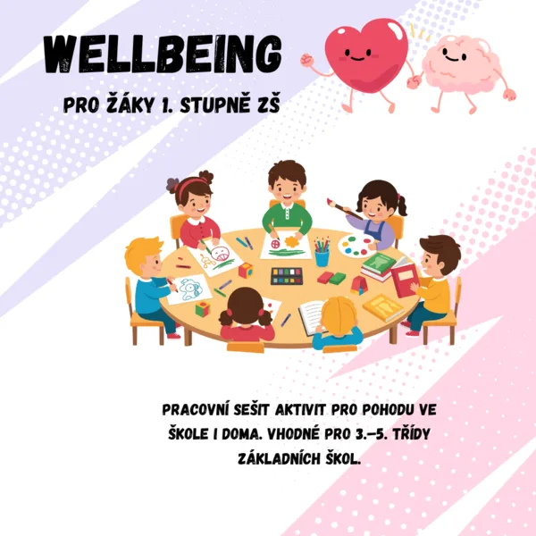 Wellbeing pro žáky 3.–5. ročníku ZŠ - Pracovní sešit 1