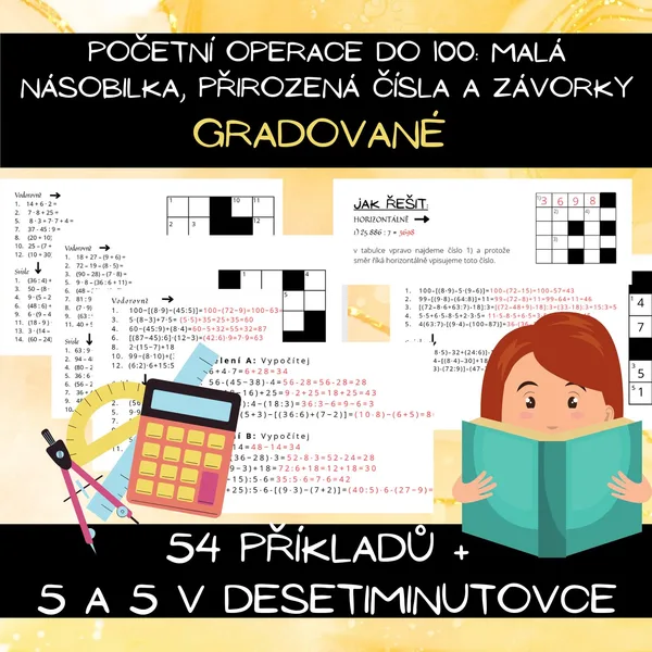 Početní operace do 100: malá násobilka, sčítání a odčítání přes desítku, přirozená čísla a závorky, gradované 1