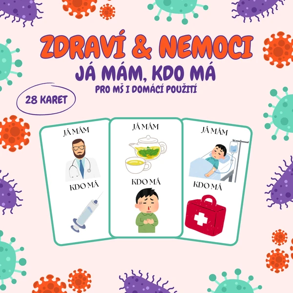 Zdraví a nemoci – já mám, kdo má 1