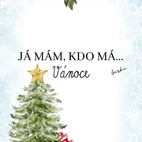Já mám, kdo má - VÁNOCE 1