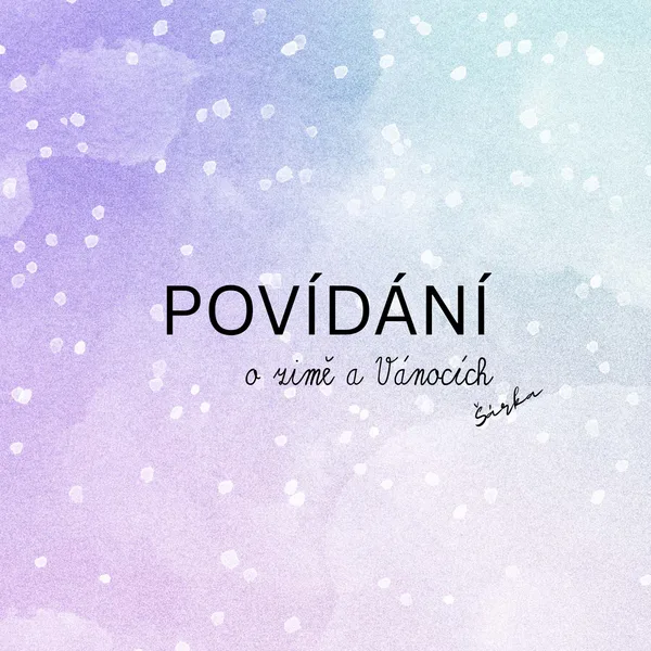 Povídání o ZIMĚ a VÁNOCÍCH 1