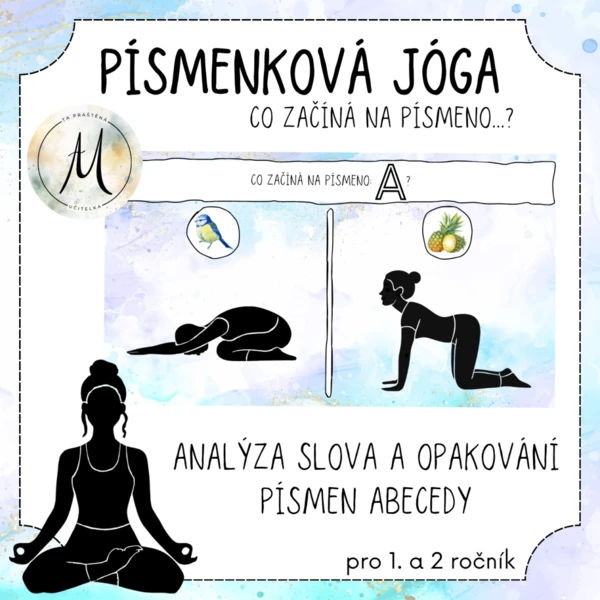 Písmenková Jóga - co začíná na písmeno... 1