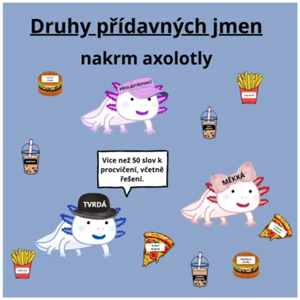 Druhy přídavných jmen s axolotly 1