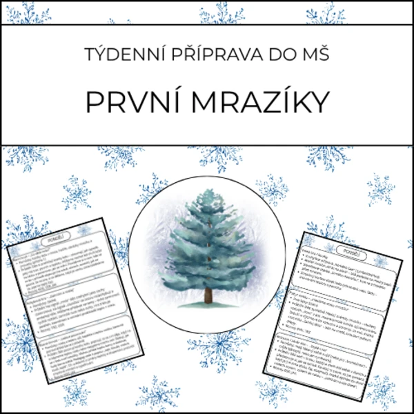 První mrazíky: týdenní příprava do MŠ 1