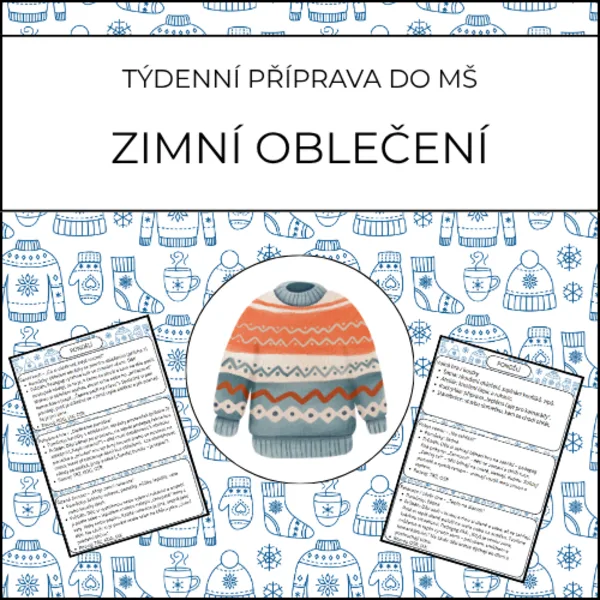 Zimní oblečení: týdenní příprava do MŠ 1