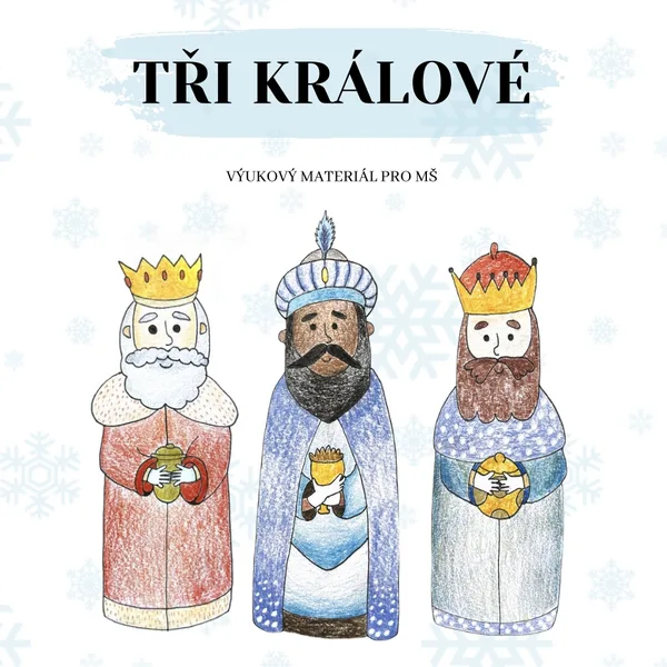 TŘI KRÁLOVÉ  1