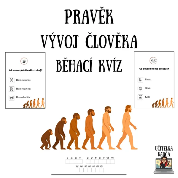 Běhací kvíz - Pravěk (vývoj člověka) 1