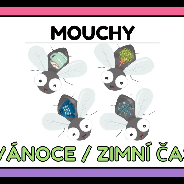 Mouchy - Vánoce / Zimní čas 1