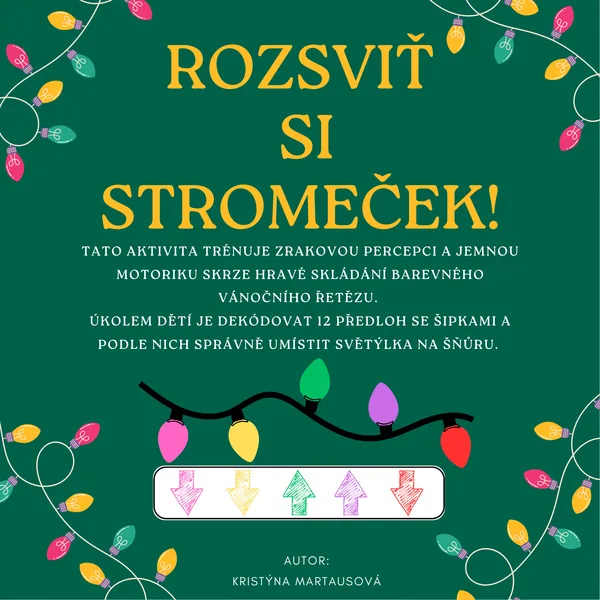 Rozsviť si stromeček - Barevné řetězy podle šipek! 1