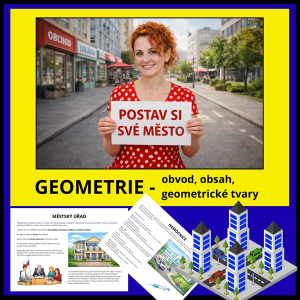 GEOMETRIE - PROJEKTOVÉ HODINY - POSTAV SI SVÉ MĚSTO (OBVOD, OBSAH) 1