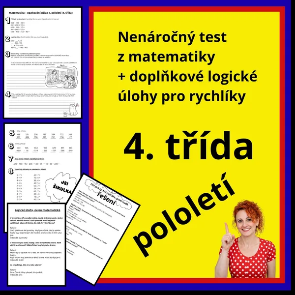 POLOLETNÍ TEST S NADSTAVBOU LOGICKÝCH DOPLŇKOVÝCH ÚLOH PRO ZABAVENÍ VŠECH 1