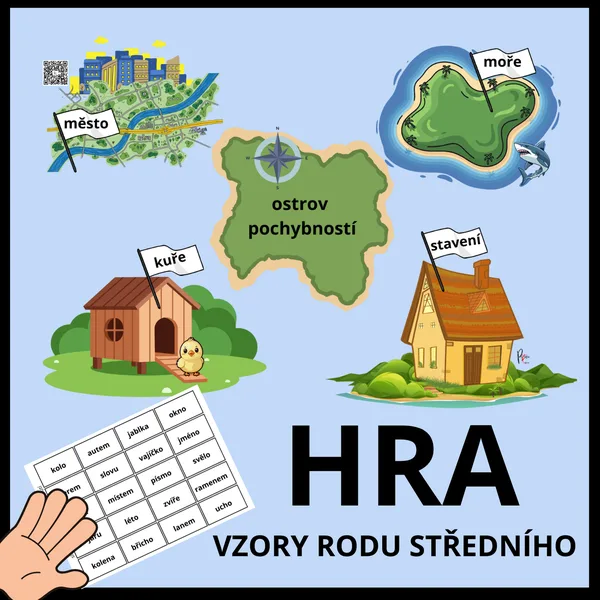 KONCOVKY PODSTATNÝCH JMEN - VZORY RODU STŘEDNÍHO - HRA 1