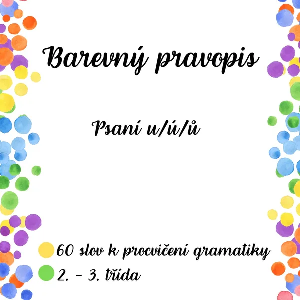 Barevný pravopis - psaní u/ú/ů 1