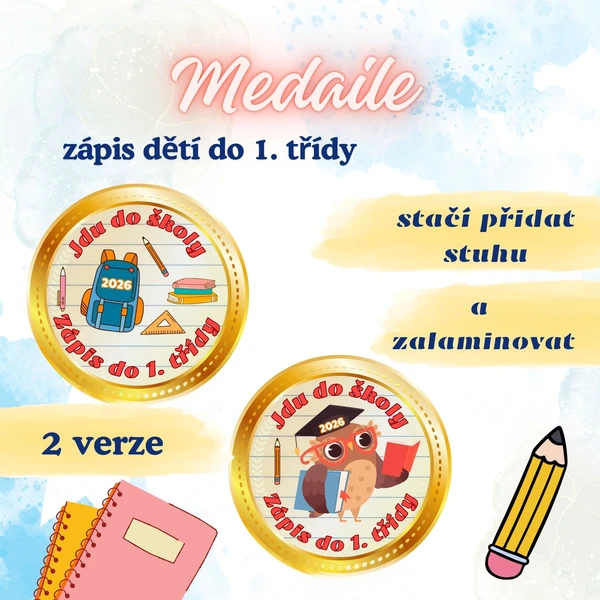 Medaile k ZÁPISU DĚTÍ do 1. třídy 1