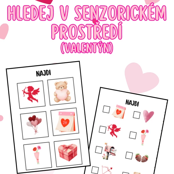 Hledej v senzorickém prostředí (Valentýn)  1